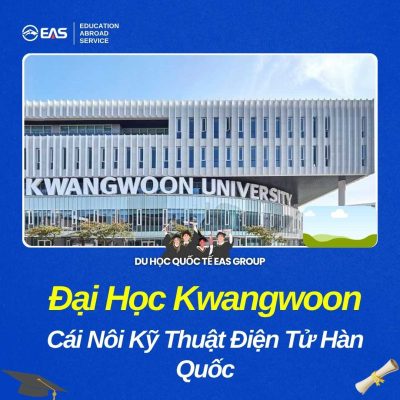 Đại Học Kwangwoon - Cái Nôi Kỹ Thuật Điện Tử Hàn Quốc
