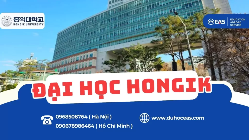 Hongik – Nơi nghệ thuật, thiết kế và kỹ thuật kết hợp vì tương lai