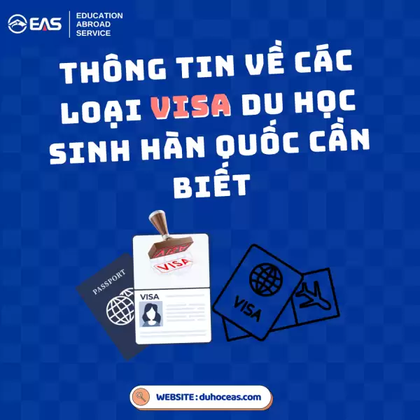 Thông tin các loại visa khi đi du học Hàn Quốc