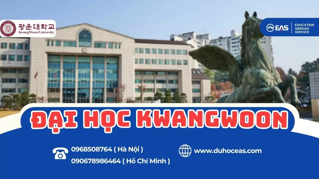 Đại Học Kwangwoon – Cái Nôi Đào Tạo Công Nghệ & Khoa Học Hàng Đầu Tại Hàn Quốc