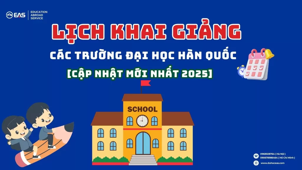 Lịch Khai Giảng Các Trường Đại Học Hàn Quốc 2025 