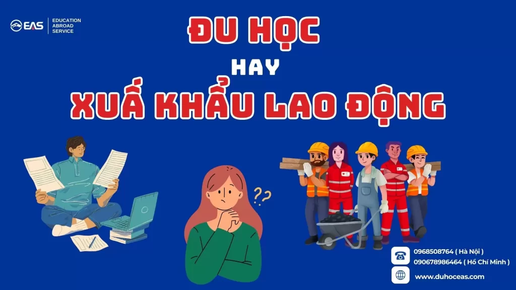 Nên đi du học hay xuất khẩu lao động?