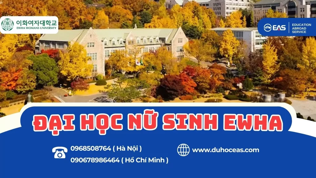 Ewha Womans University – Điểm đến du học lý tưởng của hàng nghìn nữ sinh quốc tế