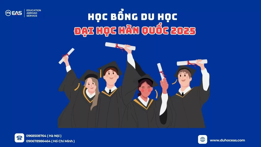 Học Bổng Du Học Đại Học Hàn Quốc 2025 – Cơ Hội Dành Cho Bạn