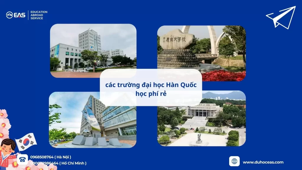 Các Trường Đại Học Hàn Quốc Học Phí Rẻ – Cơ Hội Việc Làm Cao